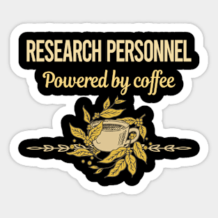 Powered By Coffee Research Personnel Sticker